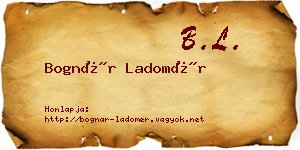 Bognár Ladomér névjegykártya